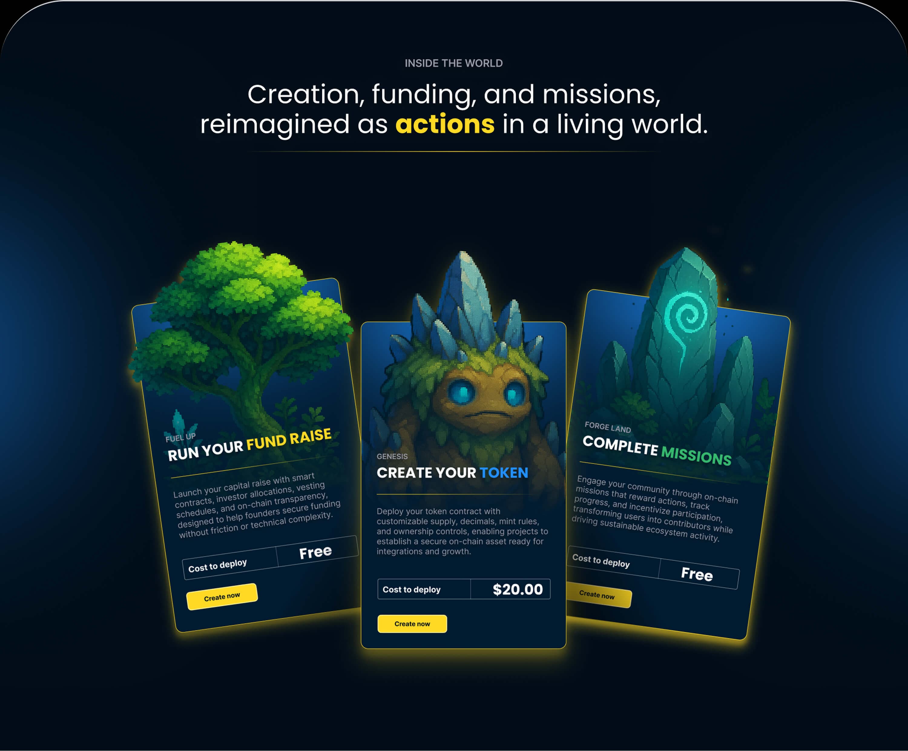 Three pixel-art action cards — run your fund raise, create your token, complete missions — creation, funding and missions reimagined as actions in a living world