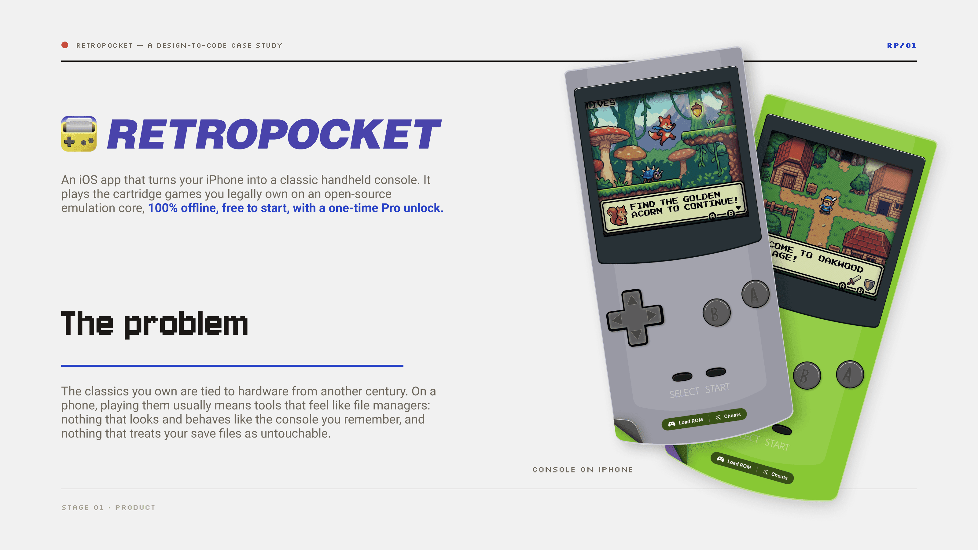 What RetroPocket is and the problem it solves — a classic handheld console on iPhone, 100% offline, free to start with a one-time Pro unlock
