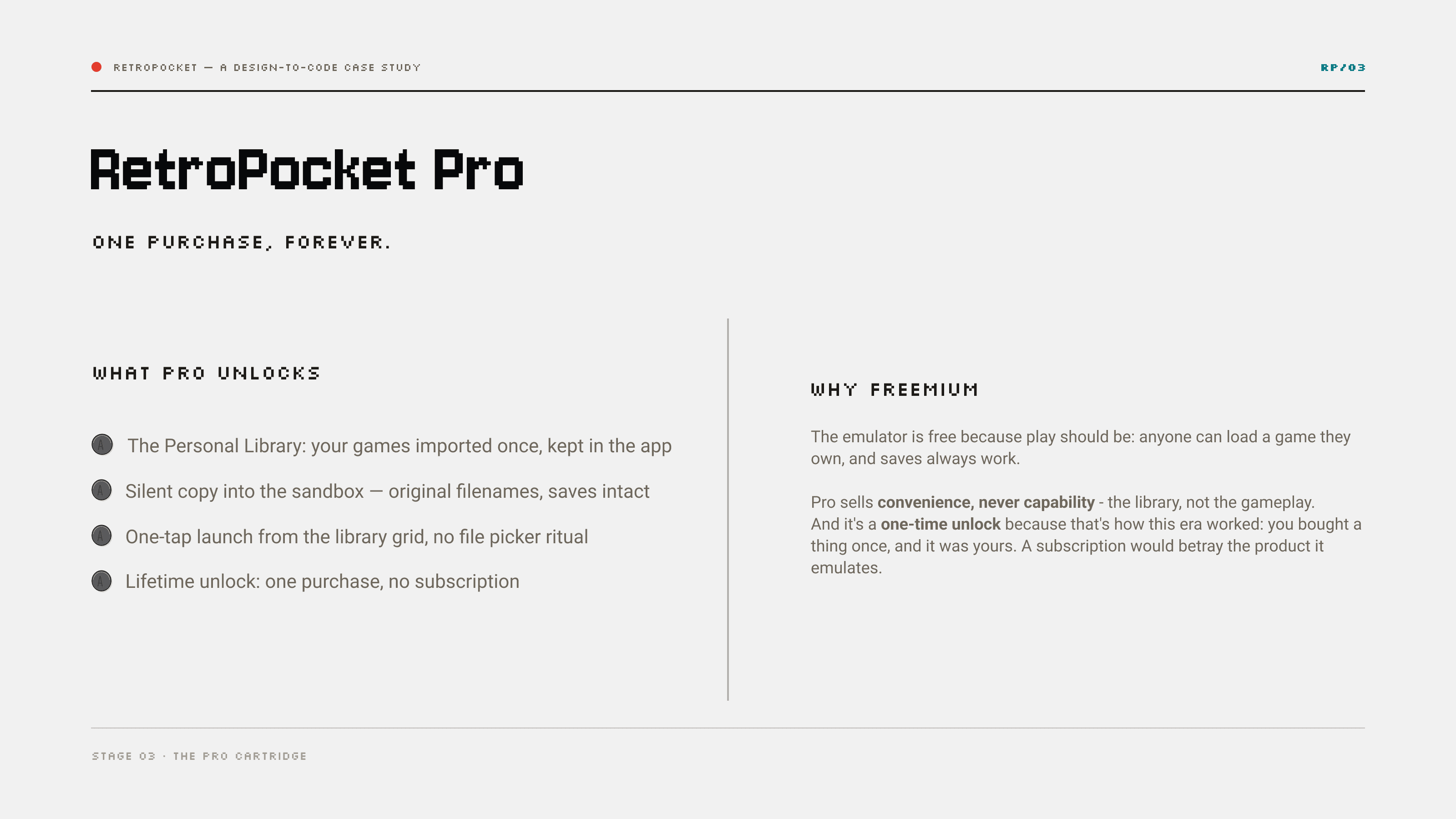 RetroPocket Pro — what the lifetime unlock adds and why the app is freemium: Pro sells convenience, never capability