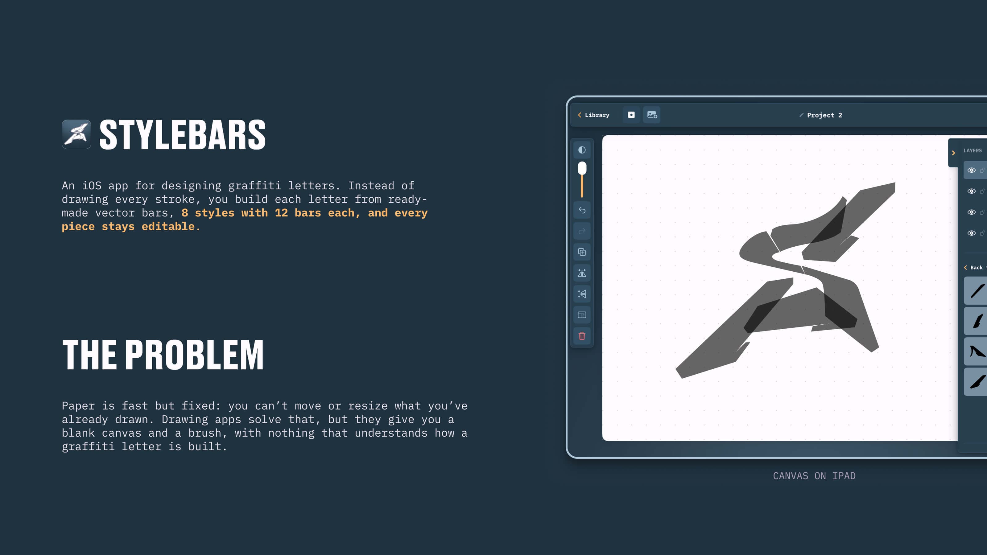 What StyleBars is and the problem it solves — graffiti letters built from editable vector bars, next to the iPad canvas with layers and styles