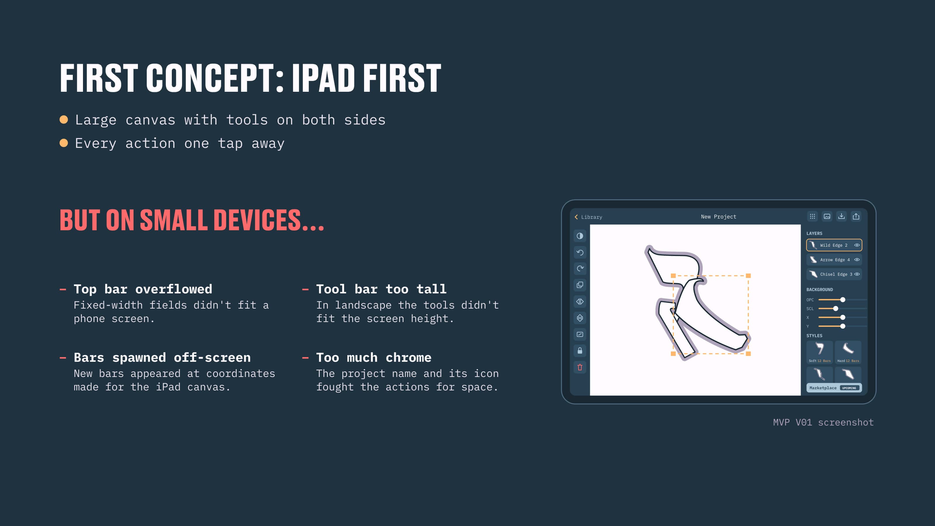 First concept, iPad first — the V01 canvas and the four problems small screens exposed, from the overflowing top bar to bars spawning off-screen